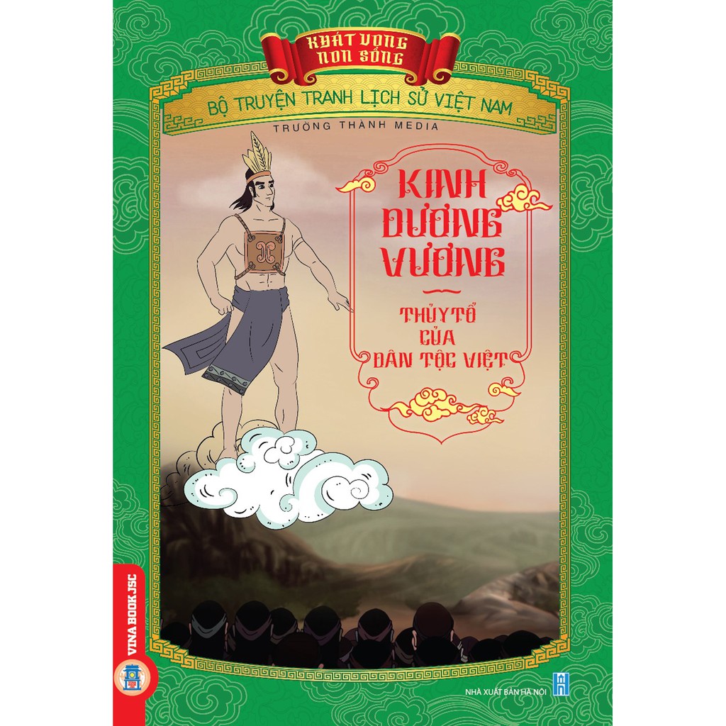 Sách - Bộ Truyện Tranh Lịch Sử Việt Nam - Khát Vọng Non Sông _ Kinh Dương Vương – Thủy Tổ Của Dân Tộc Việt