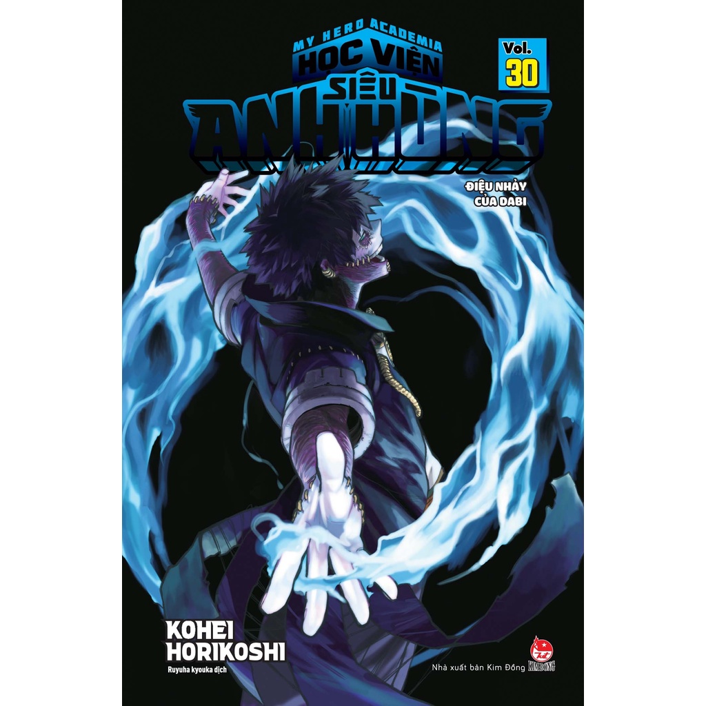 Sách My Hero Academia - Học Viện Siêu Anh Hùng - Tập 30: Điệu Nhảy Của Dabi - Tặng Kèm Bookmark