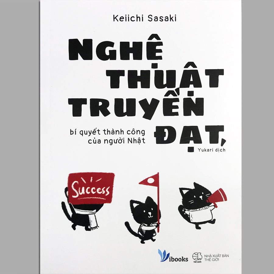 Sách Nghệ Thuật Truyền Đạt - Bí Quyết Thành Công Của Người Nhật