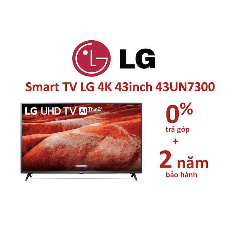 Smart Tivi LG 4K 43 inch 43UN7300