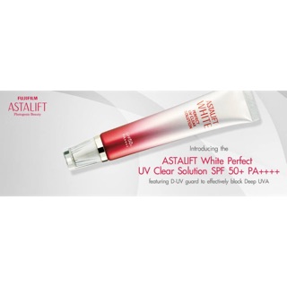 Kem chống nắng Astalift Perfect UV Clear Solution có chỉ số chống nắng SPF50+/ PA++++