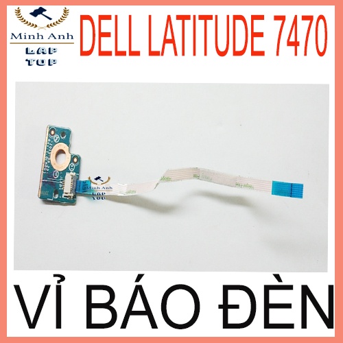 Vỉ báo đèn laptop dell latitude E7470
