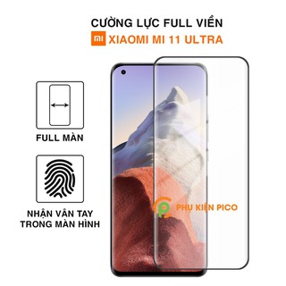 Kính cường lực Xiaomi Mi 11 Ultra viền đen siêu mỏng full keo full màn nhận vân tay - Dán màn hình Xiaomi Mi 11 Ultra