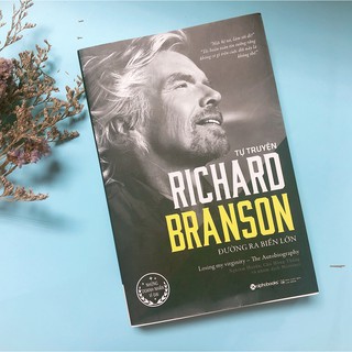 Tự chuyện Richard Branson - Đường ra biển lớn