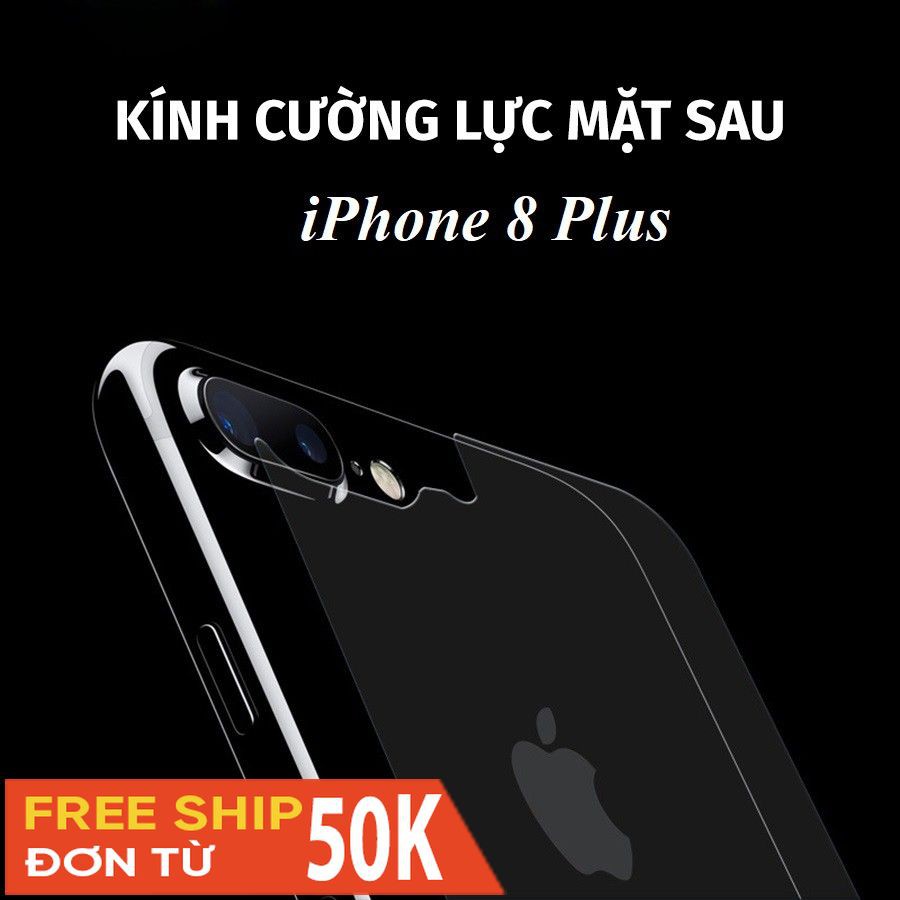 Cường lực mặt sau iPhone 8 Plus