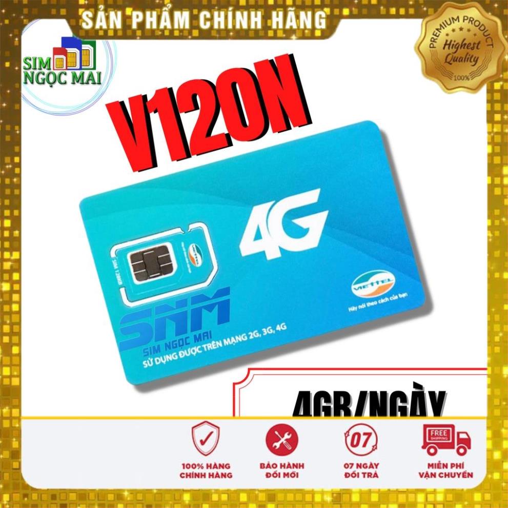 SIM 4G VIETTEL V120N - V120 -UMAX50N - 120GB DATA TỐC ĐỘ CÁO - MIỄN PHÍ GỌI - SIM NGỌC MAI