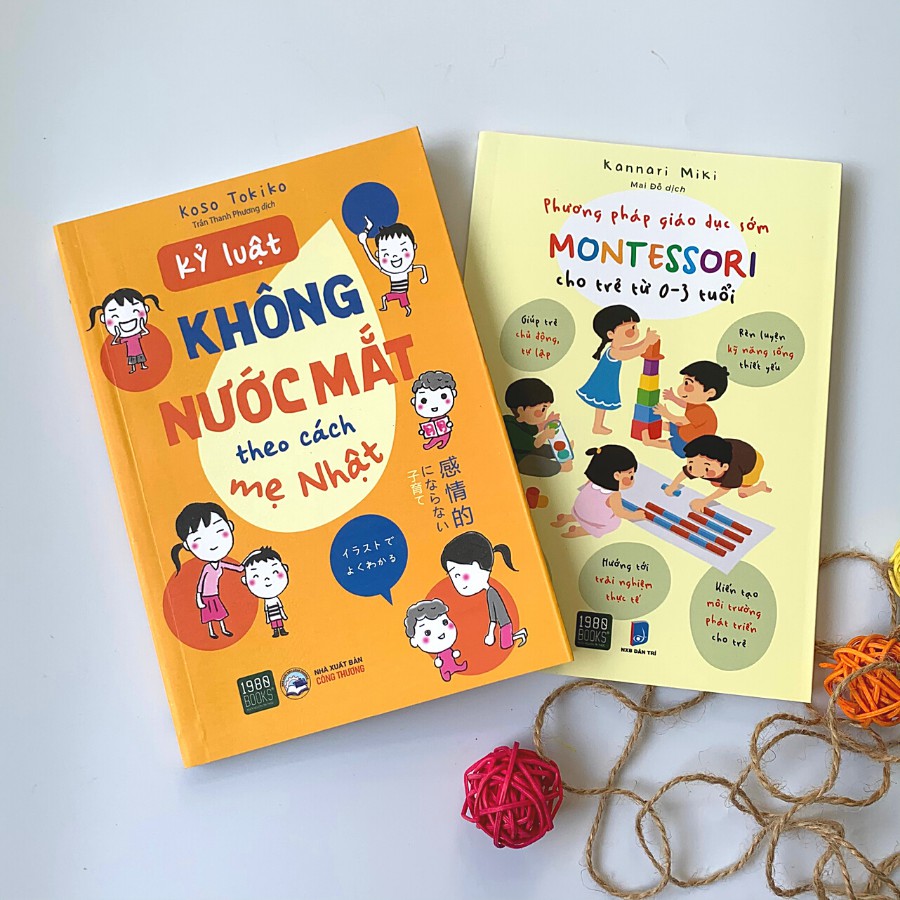 Sách - Combo Phương Pháp Giáo Dục Sớm Montessori Cho Trẻ Từ 0-3 Tuổi + Kỷ Luật Không Nước Mắt Theo Cách Mẹ Nhật