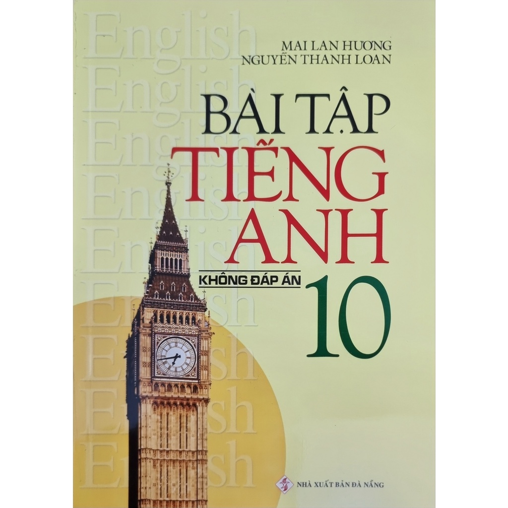 Sách - Bài Tập Tiếng Anh Lớp 10 Mai Lan Hương