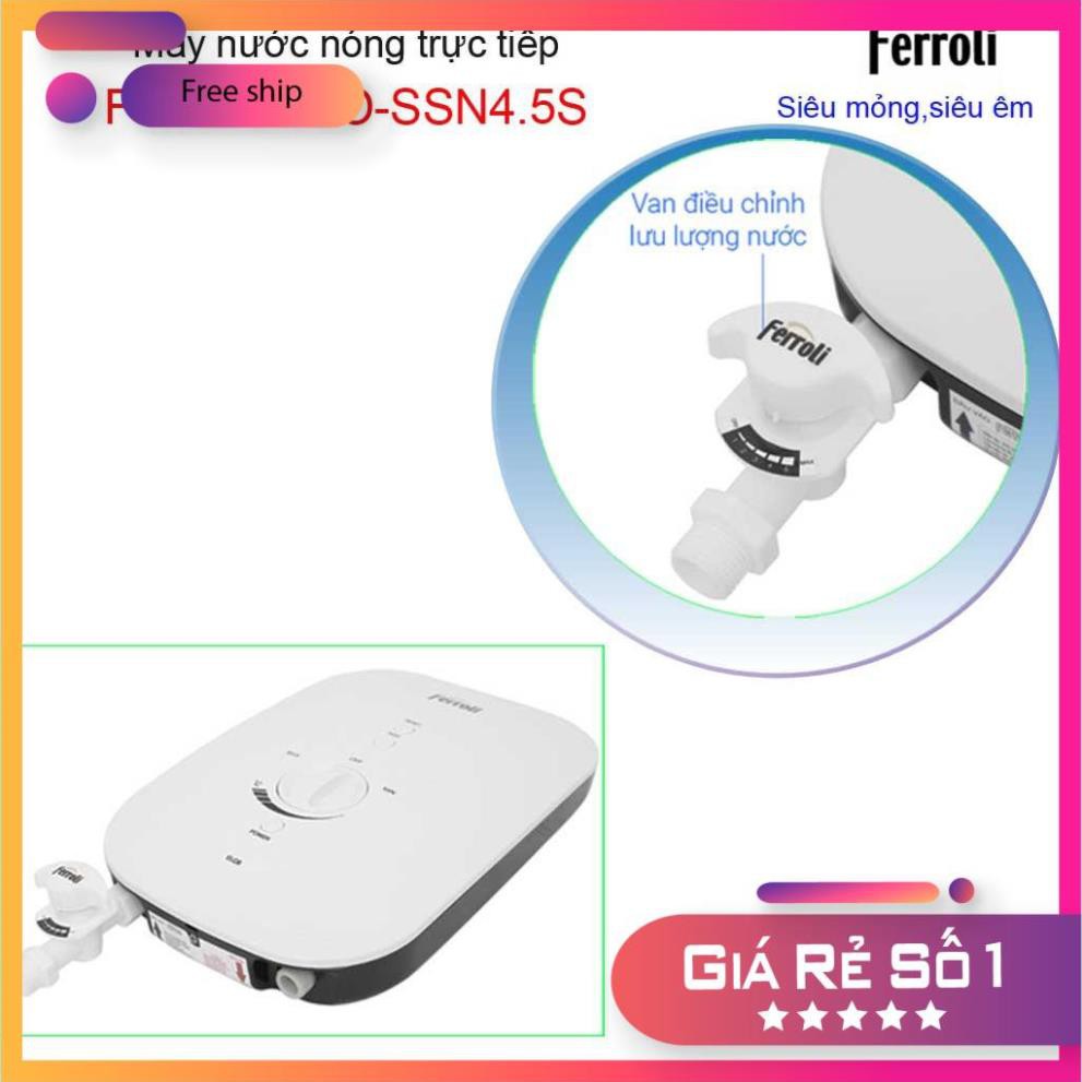 Máy nước nóng trực tiếp Ferroli, Best sales Bình nước nóng trực tiếp Ferroli Divo SSN 4.5S không bơm