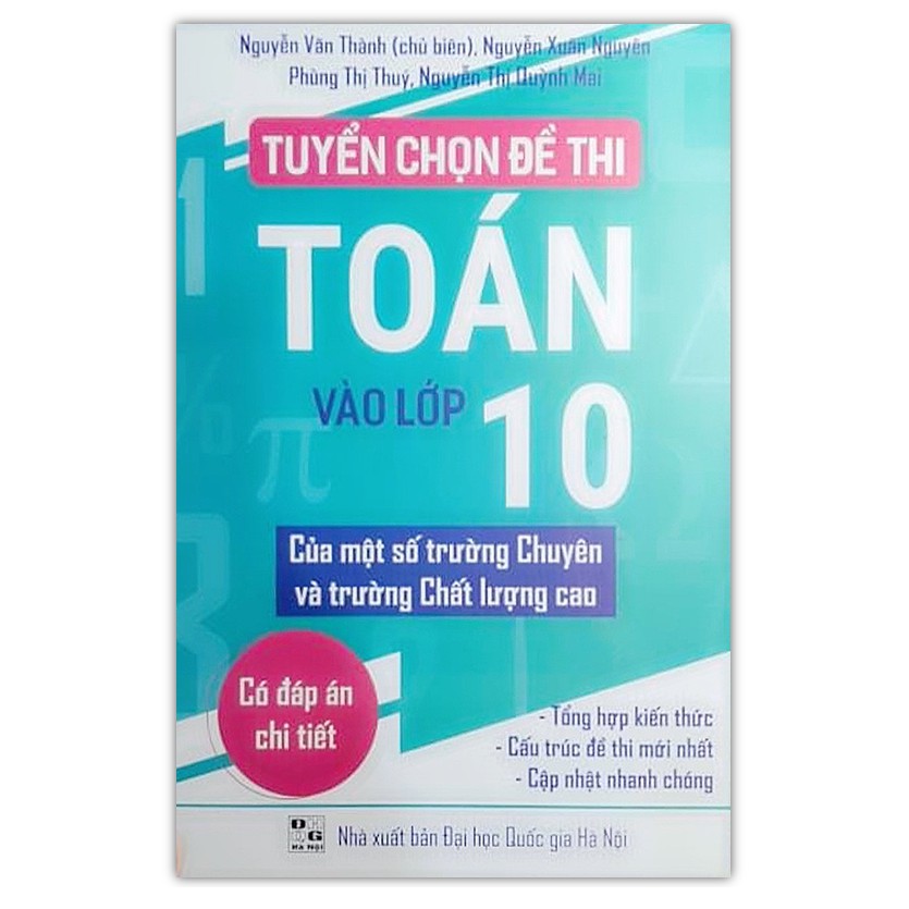 Sách - Tuyển chọn đề thi toán vào lớp 10 của một số trường chuyên và trường chất lượng cao | BigBuy360 - bigbuy360.vn