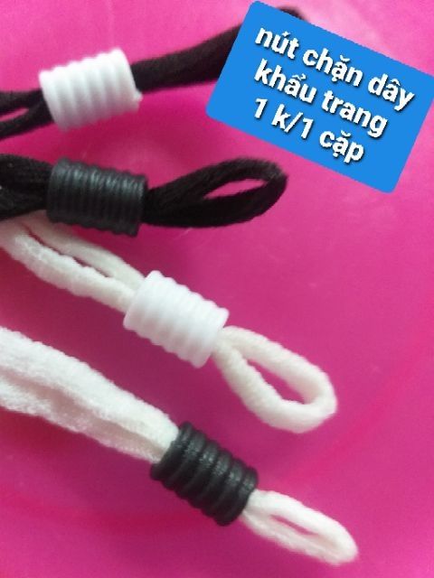 1000  Nút chặn dây khẩu trang