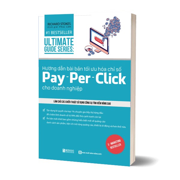 Sách - Ultimate Guide Series - Hướng Dẫn Bài Bản Tối Ưu Hóa Chỉ Số Pay - Per - Click Cho Doanh Nghiệp