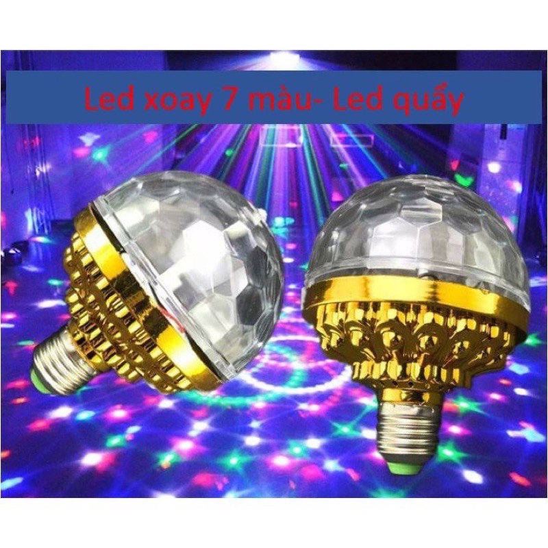 Bóng LED xoay 7 màu- LED quẩy- LED vũ trường [📢 Tặng giắc cắm và đui đèn có công tắc hết 30/4]