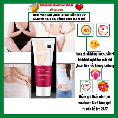 Kem tan mỡ,giảm mỡ toàn thân,kem tan mỡ bụng SLIMMING  rất lành tính và an toàn được chiết xuất từ thiên nhiên 60g/ml