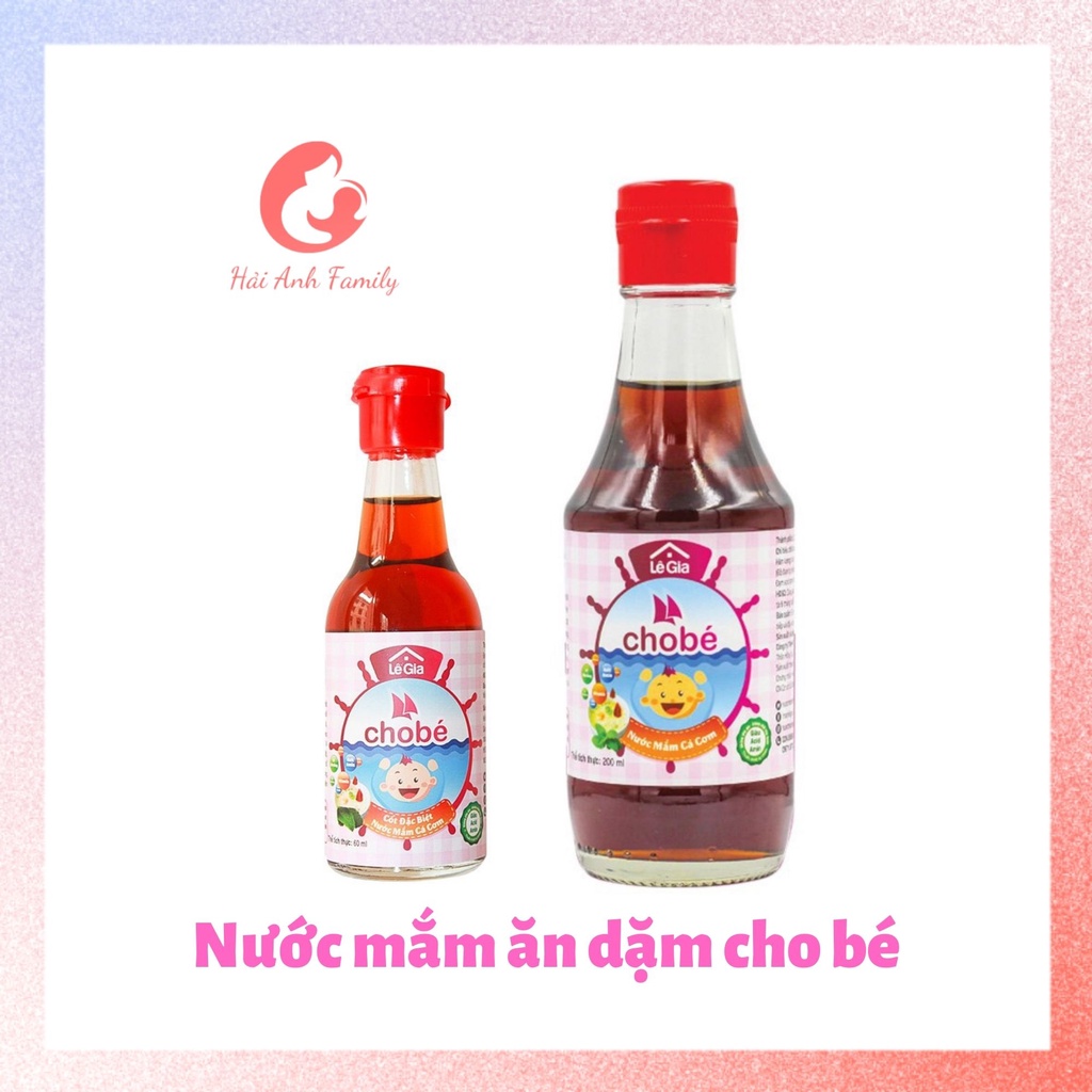 Nước Mắm LÊ GIA Cho Bé Ăn Dặm Từ 1 Tuổi 60-200ml