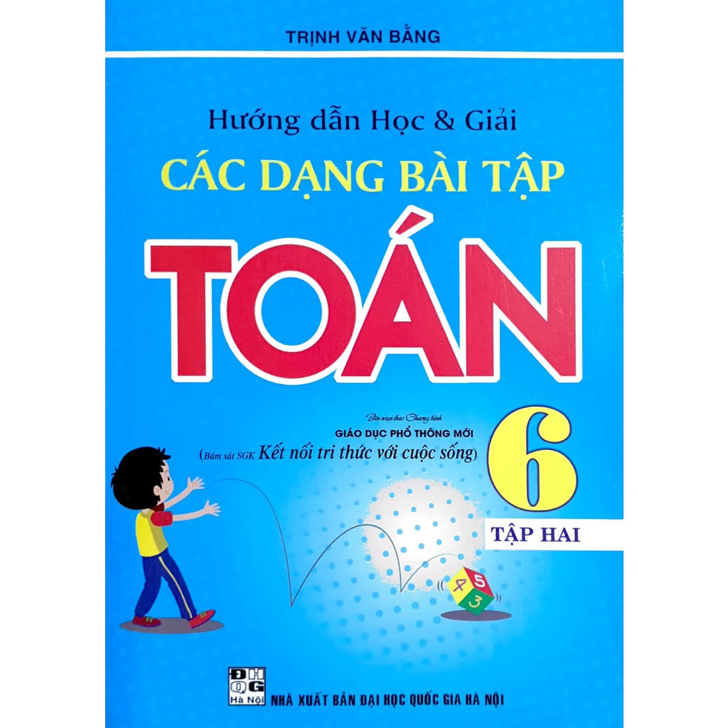 Sach Hướng Dẫn Học Va Giải Cac Dạng Bai Tập Toan 6 Tập 2 Bam Sat Sgk Kết Nối Tri Thức Với Cuộc Sống Shopee Việt Nam