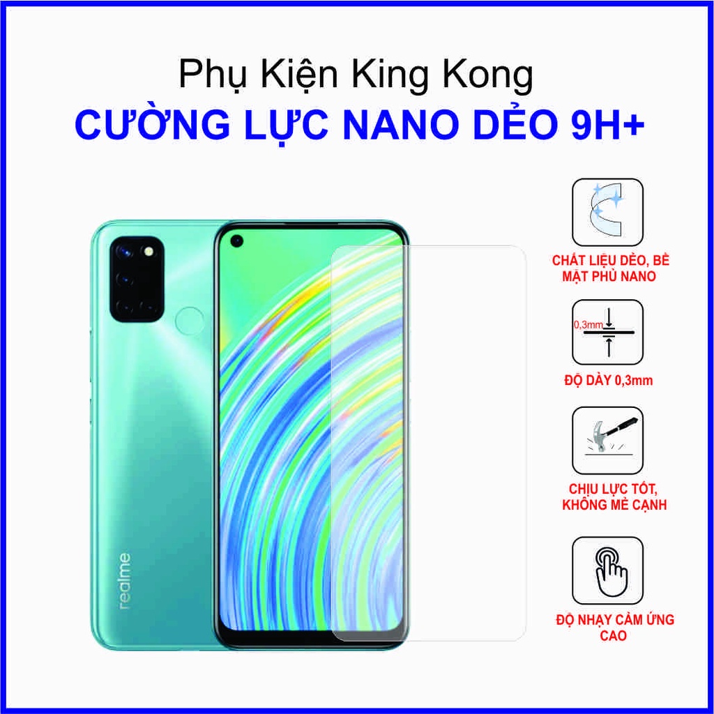 Dán cường lực Realme C17 cường lực nano dẻo 9H+