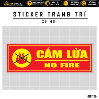 Sticker dán xe ô tô cấm lửa no fire | stot-36 | team decal dán sườn cản sau xe hơi oto tải xe khách 4 chỗ