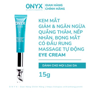 Kem Dưỡng Da Vùng Mắt ONYX 15g