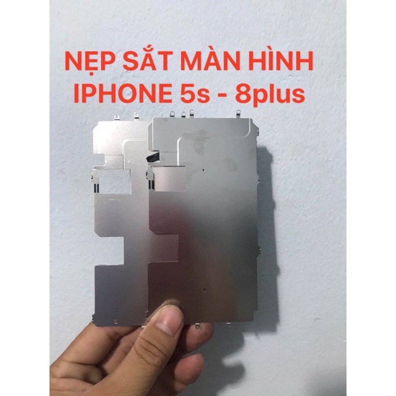 Nẹp sắt màn hình iphone 5s/6/6s/6splus/7/7plus/8/8plus/Xr/ iphone 11