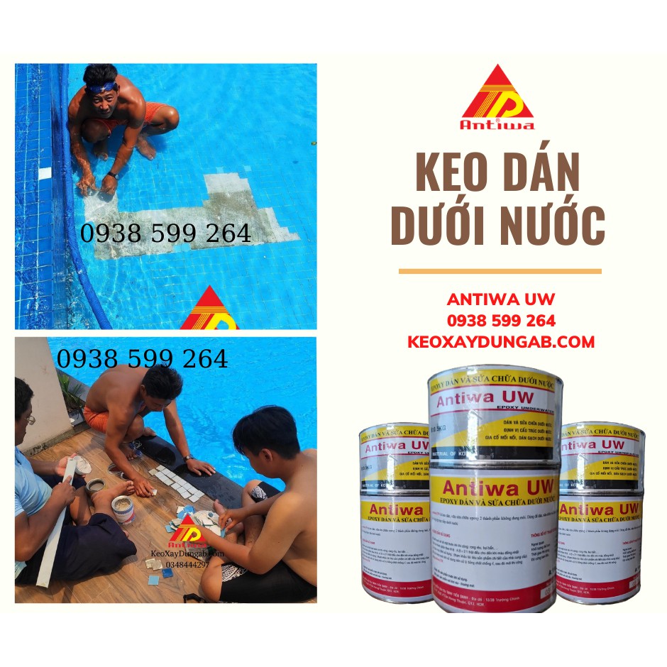 Keo Dán Gạch Hồ Bơi Trực Tiếp Dưới Nước, Keo sửa chữa dán gạch đá nhựa sắt trực tiếp dưới nước Antiwa UW