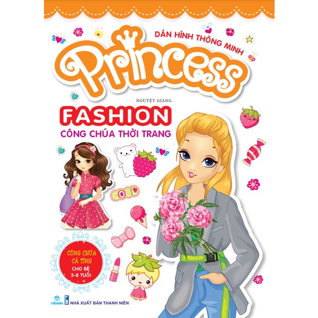 Sách - Dán hình thông minh: Princess Fashion công chúa thời trang (Cho bé 3-8 tuổi)