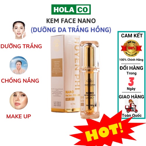 Kem Face Nano Huyền Phi - Dưỡng Trắng Căng Bóng, Chống Nắng và Makeup