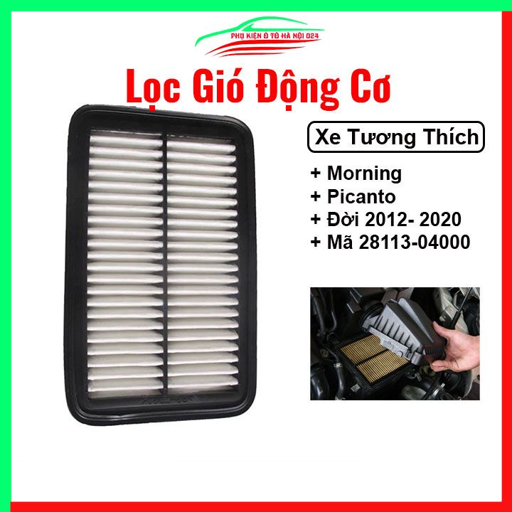 Lọc gió động cơ ô tô Morning, Picanto 2012- 2020 Mã 28113-04000