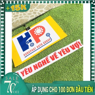 Tem decal dán ô tô xe tải  DÀNH CHO CÁC BÁC TÀI - GIÁ RẺ - ĐẶT THEO YÊU CẦU-  1 câu