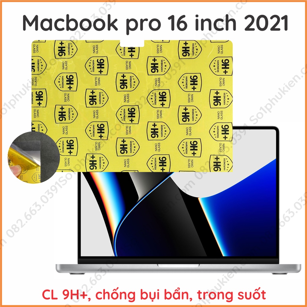 Dán cường lực Macbook Pro 16 inch 2021 dẻo nano,chống bể, chuẩn cường lực 9H+