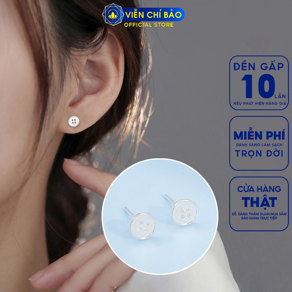 Bông tai bạc nữ hình cúc áo chất liệu bạc 925 thời trang phụ kiện trang sức nữ thương hiệu Viễn Chí Bảo E084