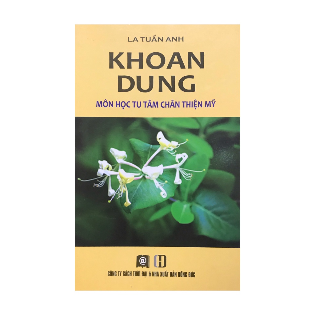 Sách - Khoan dung môn học tu tâm chân thiện mỹ