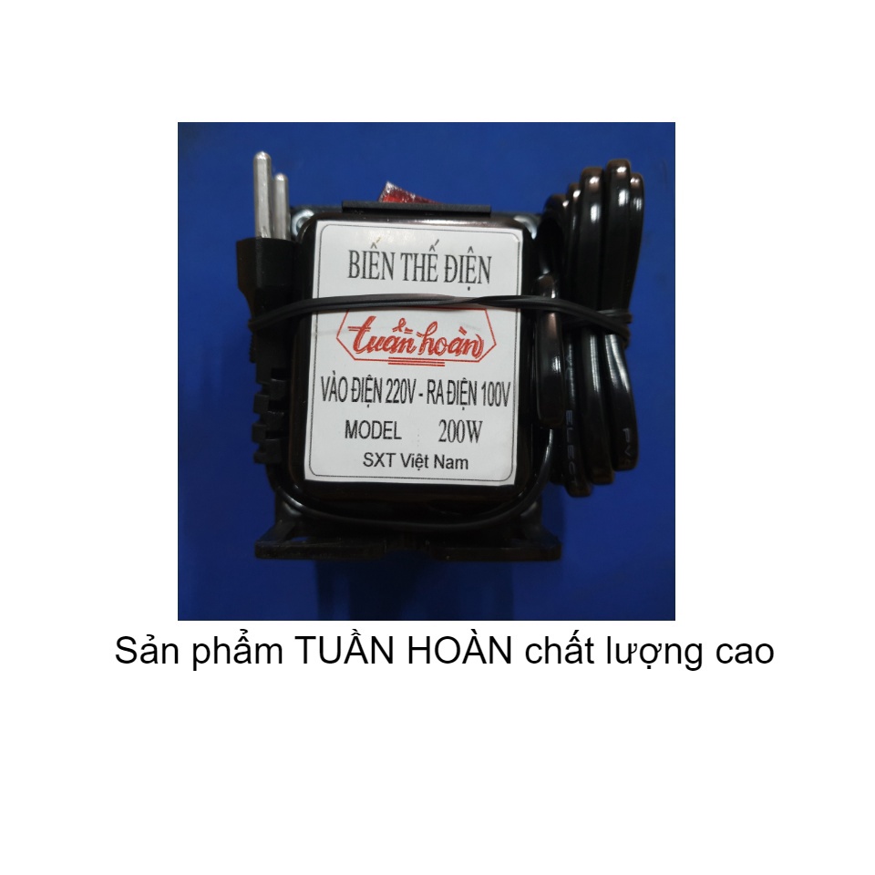 Biến thế 220V-110V, biến điện 220V ra 110V Tuần Hoàn, loại 200W, 300W, 500W, 1000W, 1500W