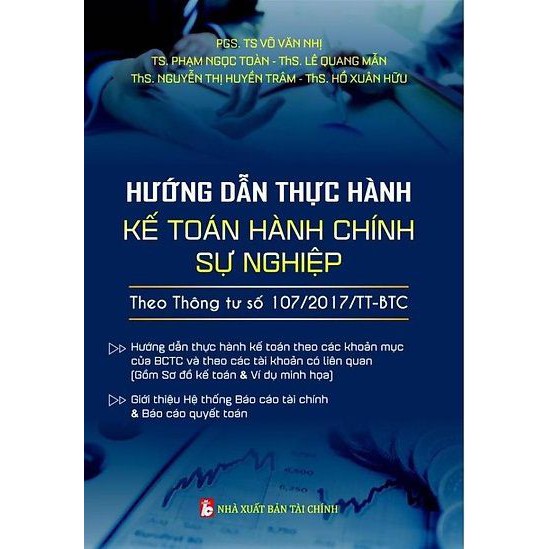 Sách - hướng dẫn thực hành kế toán hành chính sự nghiệp theo thông tư 107