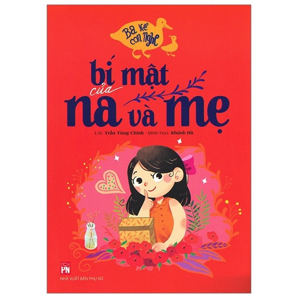 Sách - Ba Kể Con Nghe - Bí Mật Của Na Và Mẹ