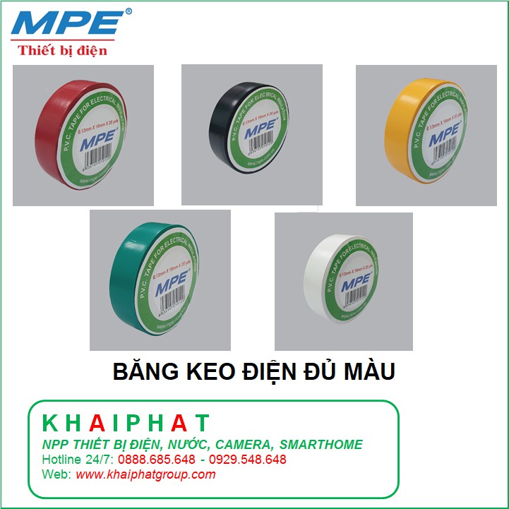 MPE BĂNG KEO ĐIỆN, CÁCH ĐIỆN 20 DA YARD ĐỦ MÀU ĐEN, ĐỎ, VÀNG, LÁ, DƯƠNG, TRẮNG CHÍNH HÃNG, GIÁ RẺ - KHẢI PHÁT ELECTRIC