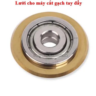 Lưỡi cắt cho máy cắt gạch tay đẩy