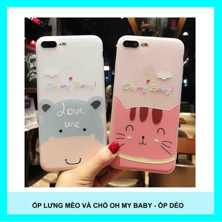 Ốp Lưng  Mèo Và Chó Oh My Baby Dẻo iphone 5s/6s/6/7/8/7plus/8plus/x/xs/xsmax  B5-3