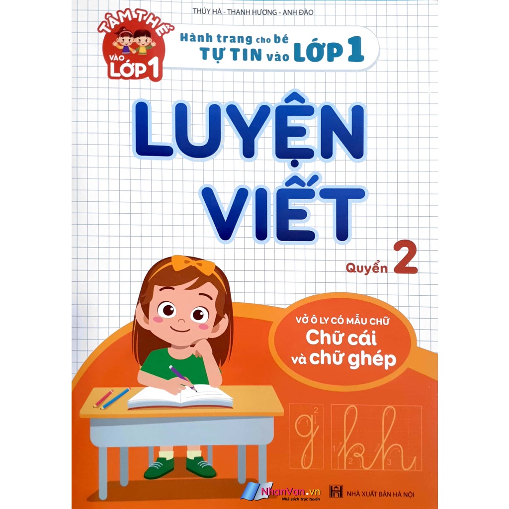 Bộ Sách - Luyện Viết lớp 1 - Vở ô li có mẫu chữ: Nét cơ bản và chữ số; Chữ cái và chữ ghép
