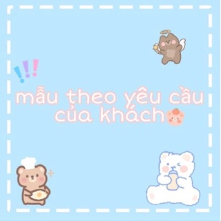 Combo khách yêu tự chọn đặt theo yêu cầu