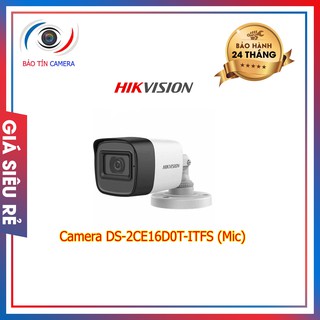 Camera DS-2CE16D0T-ITFS chính hãng bảo hành 24 tháng