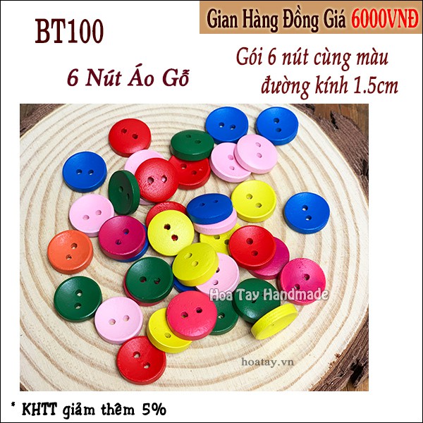 6 nút áo gỗ nhiều màu 15mm BT100