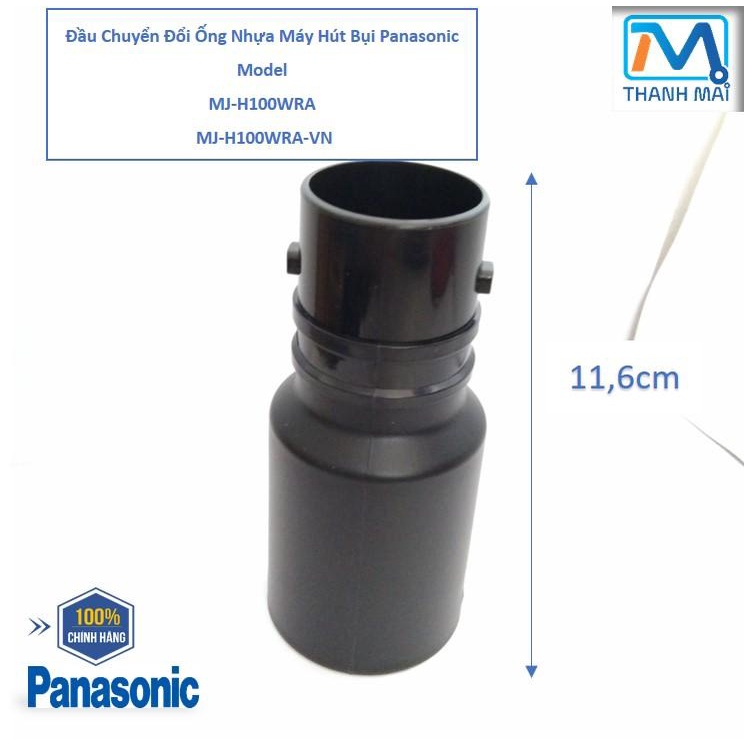 Đầu Chuyển Đổi Ống Nhựa Máy Hút Bụi Panasonic model MJ-H100WRA MJ-H100WRA-VN