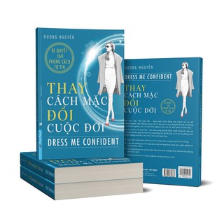 Sách Thay Cách Mặc Đổi Cuộc Đời (Dress Me Confident)