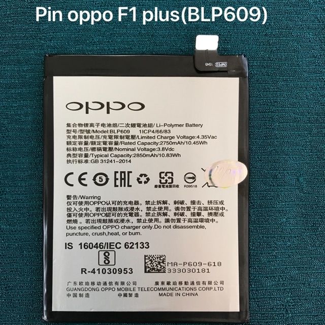 Pin oppo F1 plus BLP609 xịn bảo hành 6 tháng