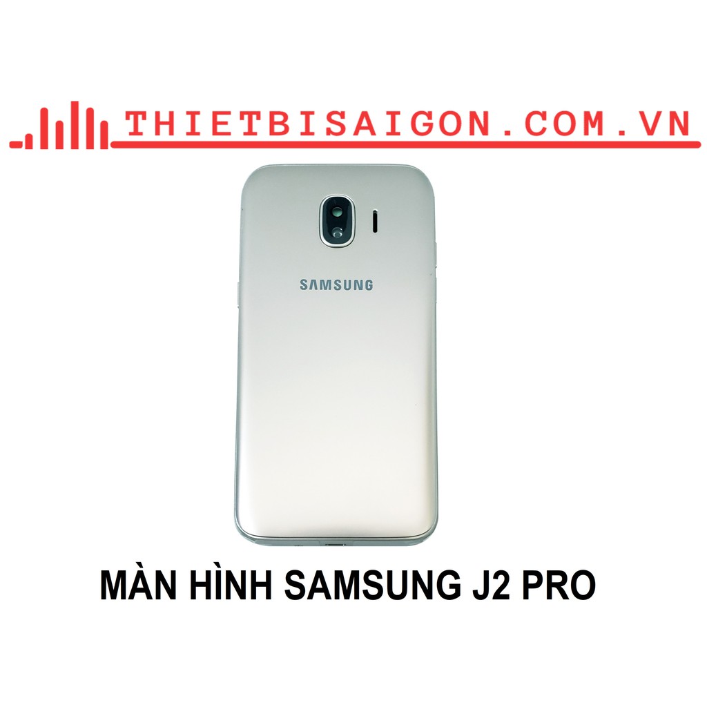 MÀN HÌNH SAMSUNG J2 PRO