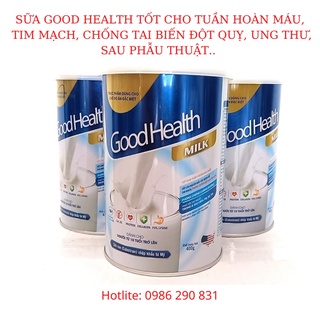 3 lon Sữa cho người ung thư Good Health Milk, tốt cho tuần hoàn máu não, tim mạch,huyết áp,giảm di chứng sau tai biến.
