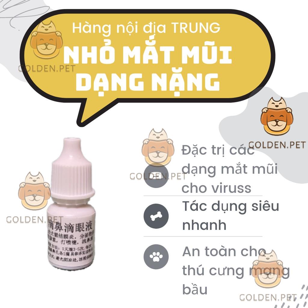 Nhỏ mắt, nhỏ mũi thần thánh cho chó mèo viêm mí, chảy nước mắt, hắt hơi, sổ mũi, ho có đờm