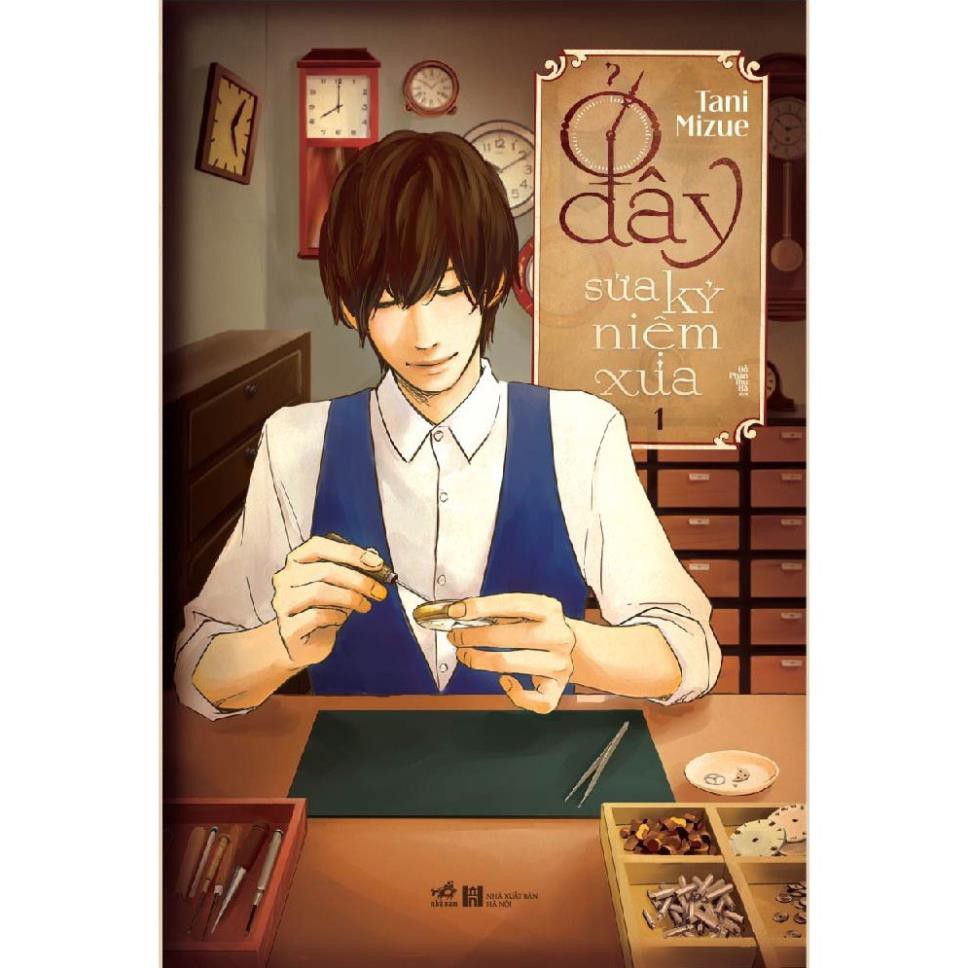 Sách - Light Novel - Ở đây sửa kỷ niệm xưa - Tập 01 [Nhã Nam]