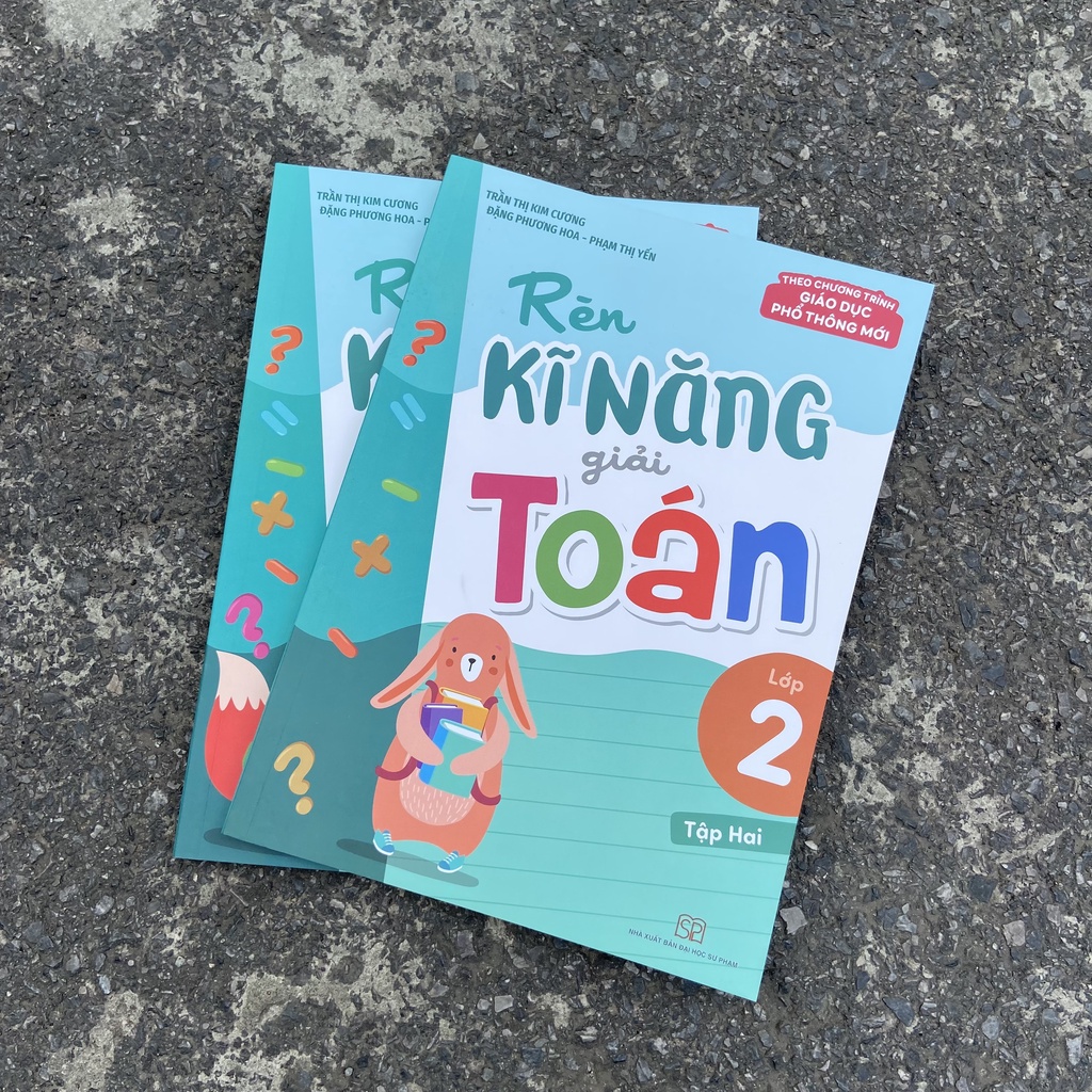 Sách: Rèn Kĩ Năng Giải Toán Lớp 2 - Tập 2